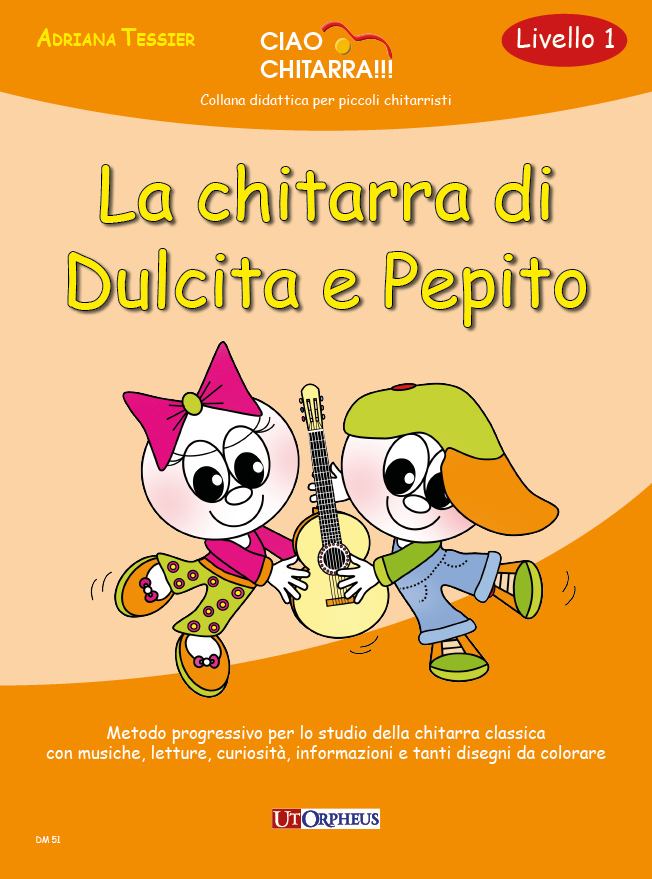 Adriana Tessie - La chitarra di Dulcita e Pepito Livello 1